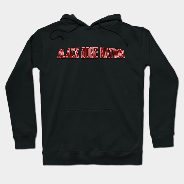 Black Bone Nation Hoodie by Black Bone Nation